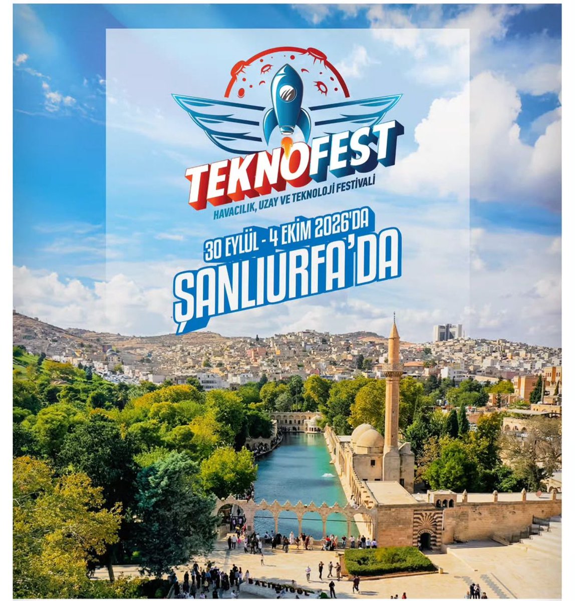 ist_arge's tweet photo. TEKNOFEST 2026'nın tarihi belli oldu🚀
 TEKNOFEST Havacılık, Uzay ve Teknoloji Festivali,  Şanlıurfa’da 30 Eylül-4 Ekim tarihleri arasında düzenlenecektir.

 TEKNOFEST 2026’da görüşmek üzere 👋🏻

@tcmeb 
@Yusuf__Tekin 
@istanbulilmem 
@MucahitYentur 
@T3Vakfi 
@elvankuzucutr https://t.co/KpmwsdmV6w