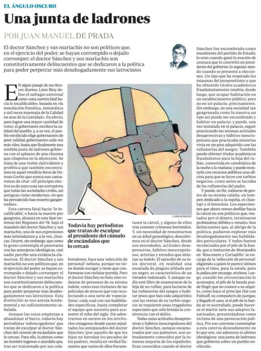 Juan Manuel de Prada: «Por eso conviene contemplar a esta caterva desnudamente en lo que son, sin aderezos ni afeites ideológicos: una junta de ladrones que gobierna sobre un pueblo envilecido»
abc.es/opinion/juan-m…