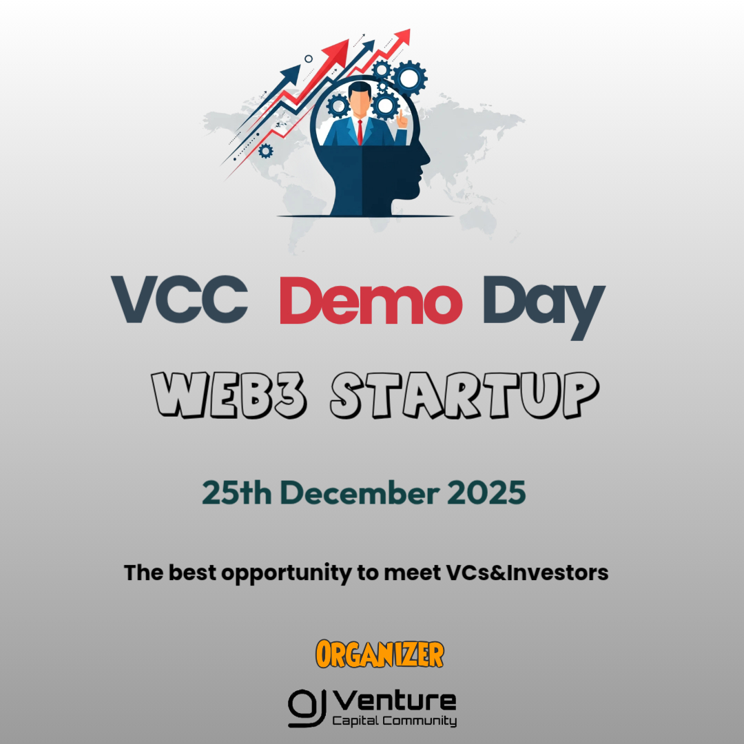 🧿VCC Demo Day (online 25th December)

​📡Organizer: Paradise Capital
🕐Date: December 25th, 2025
🗝️Location: VCC Community
®️Register>luma.com/okxq3o4d?tk=Fi…

#blockchain #WEB3 #AI #BTC #NFT #startup
