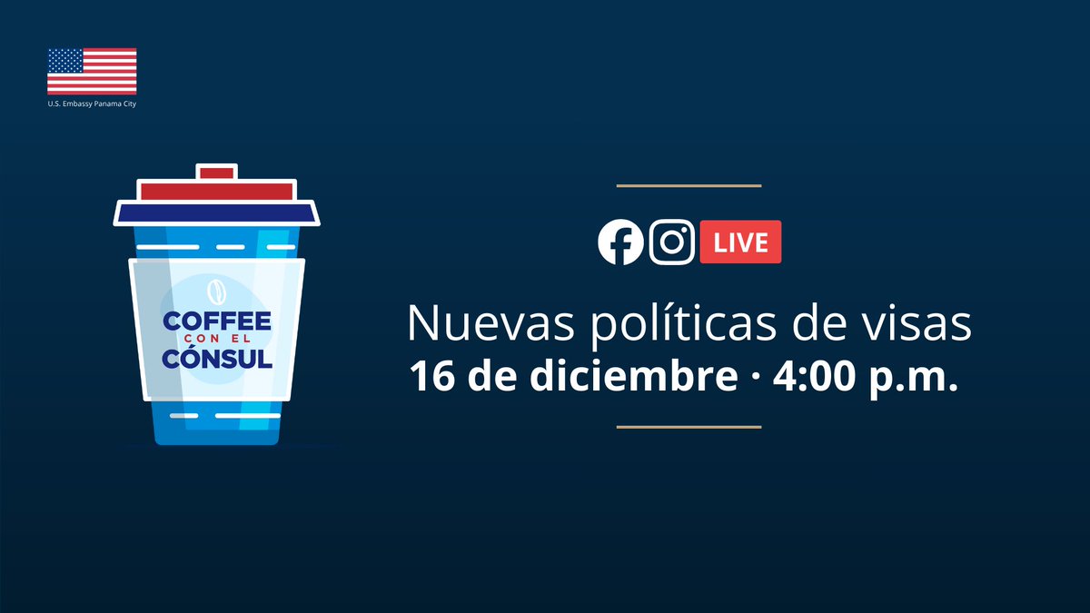 USEmbPAN's tweet image. #CoffeeConElCónsul

👉 ¡No te pierdas Coffee con el Cónsul! ☕ Conoce todo sobre las últimas actualizaciones en nuestras políticas de visas y lo que significan para tu solicitud.

🗓️ Martes 16 de diciembre de 2025 a las 4:00 p.m.
📲 En vivo por #InstagramLive y #FacebookLive