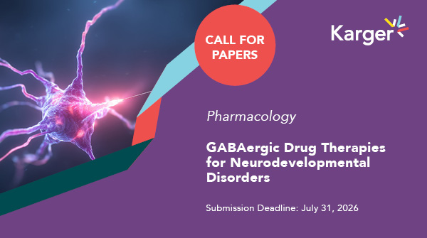 ResearchKarger's tweet image. 📢 Call for Papers in #Pharmacology for "Pharmacological Properties of the GABAergic System in Neurodevelopmental Disorders"

📅 Submission Deadline: July 31, 2026
🔬 Contribute your research to our article collection
🔗 ow.ly/sNJa50XvECQ
@KargerPublisher