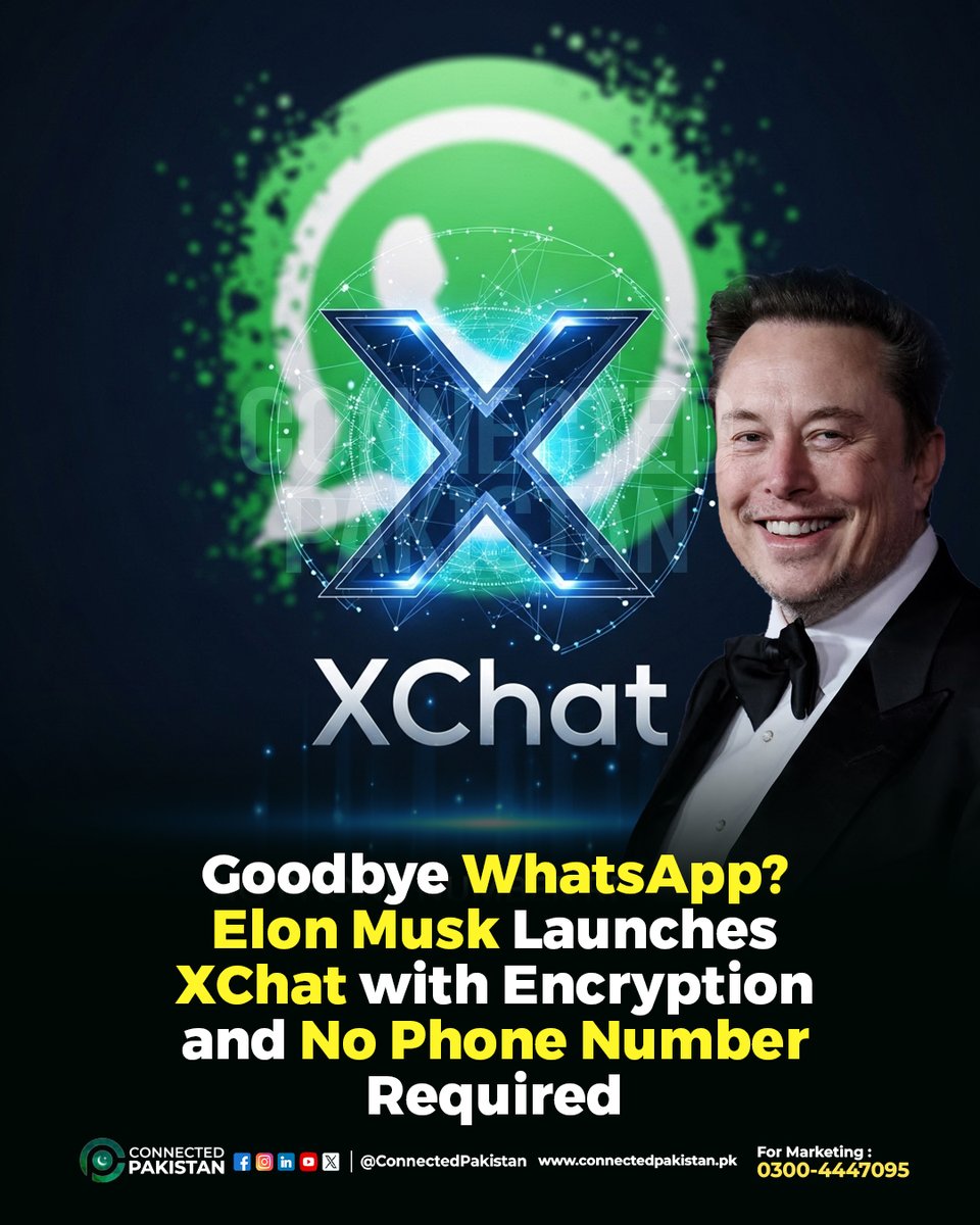 Elon Musk has unveiled XChat, a next-gen messaging platform featuring  end-to-end encryption, disappearing messages, phone-number-free calls, and  unlimited file sharing. Built on a Rust-based system with Bitcoin-inspired  security. #ConnectedPakistan ...