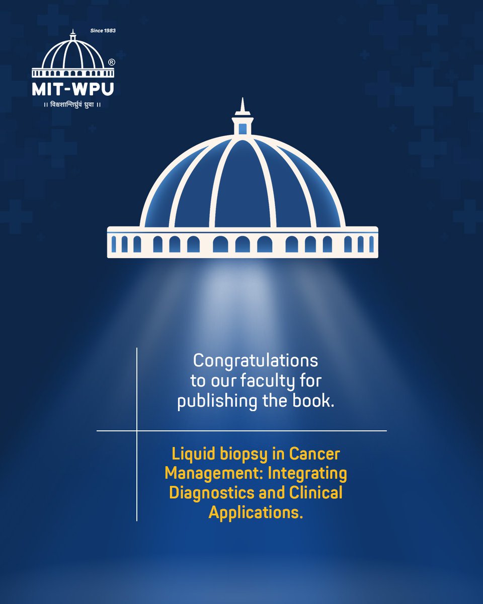 MITWPUOfficial's tweet photo. Congratulations to Dr. Shvetank Bhatt on the publication of his new book with Academic Press (Elsevier), offering a comprehensive look at how Liquid Biopsy is reshaping cancer detection, monitoring, and personalized treatment.

#CancerResearch #AcademicPress #Elsevier #MITWPU https://t.co/KFbayYBEFf