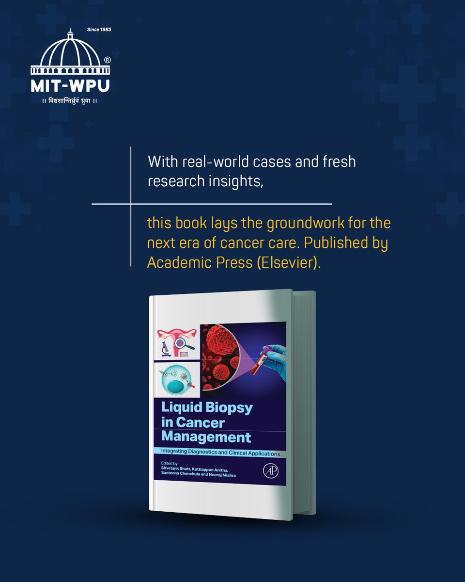MITWPUOfficial's tweet photo. Congratulations to Dr. Shvetank Bhatt on the publication of his new book with Academic Press (Elsevier), offering a comprehensive look at how Liquid Biopsy is reshaping cancer detection, monitoring, and personalized treatment.

#CancerResearch #AcademicPress #Elsevier #MITWPU https://t.co/KFbayYBEFf