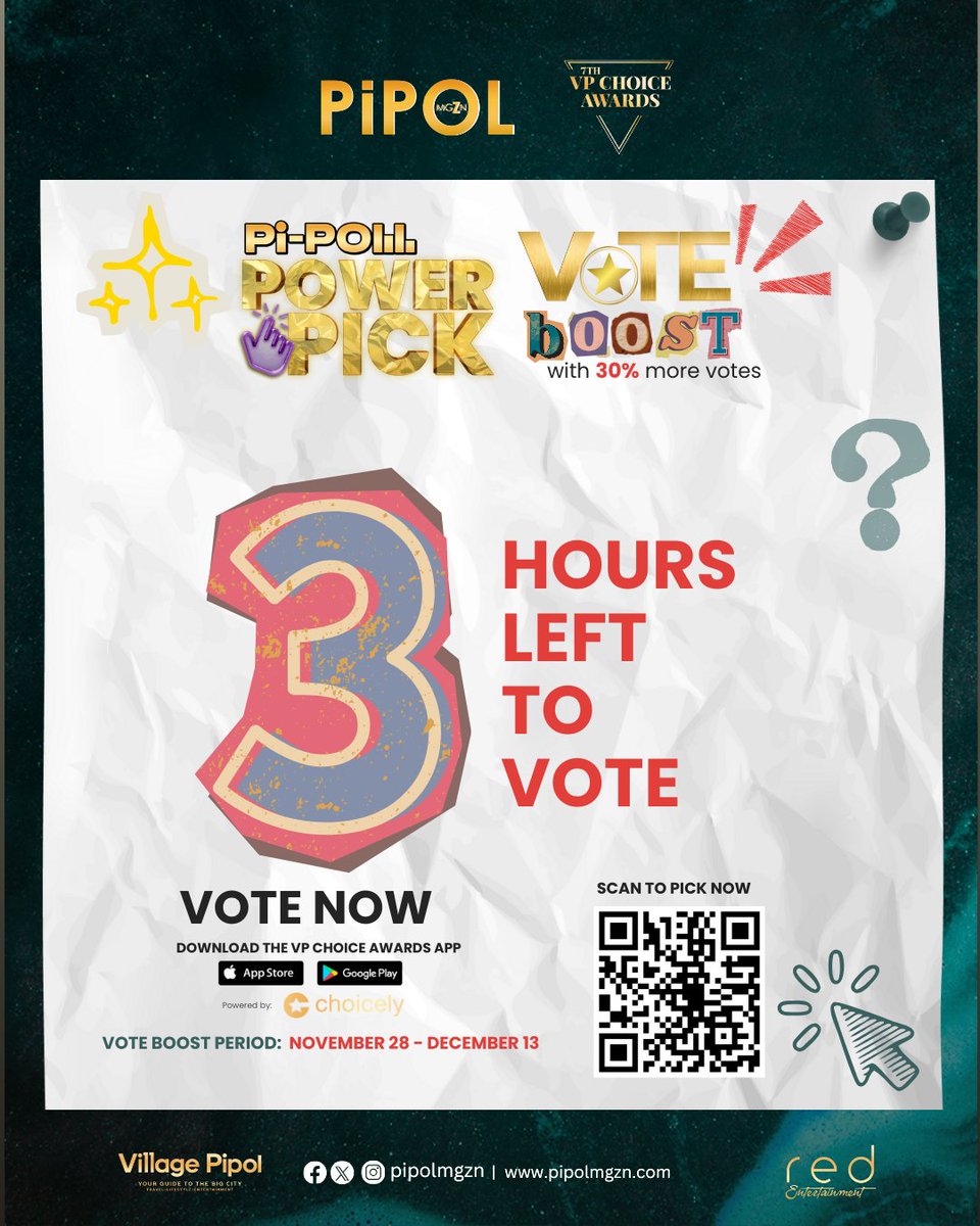PIPOL, here’s a reminder that there are LESS THAN 3 HOURS LEFT to cast your votes for the #PiPoLLPowerPick categories:
Breakthrough Star, TikTok Star, Rising P-Pop Group, and OPM Song of the Year.

VOTE NOW!