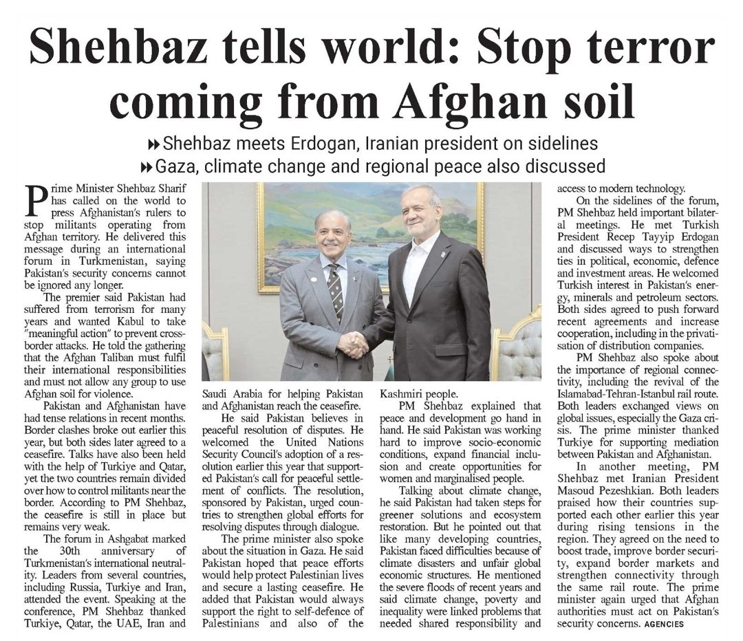 #Pakistan had suffered from terrorism for many years and wanted #Kabul to take "meaningful action" to prevent cross-border attacks, Pakistan’s Premier #ShehbazSharif told the international forum at Turkmenistan. <a href="/AfghanEmbPak/">AFG Embassy Pakistan</a> #DailyMinuteMirror 
epaper.minutemirror.com.pk/story/title/17…