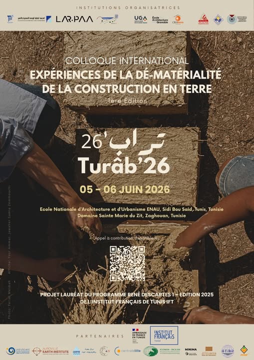 arquiterraredes's tweet photo. [ •))) ] AGENDA

Colloque Internacional Experiencies de la de-materialite de la construction en terre 1ere Edition 05-06 juin 2026 Institut Français de Tunis Ecole Nationale d Architecture et d urbanisme ENAU Sidi Bou Said Tunis Domaine Sainte Marie du Zit Zaghouan Tunisie https://t.co/myY2lxOyU2
