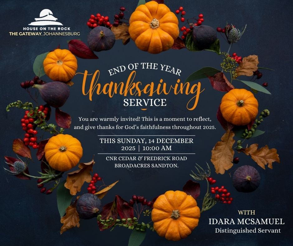 HOTR_SA's tweet image. Gateway Family, tomorrow we gather for our End of Year Thanksgiving Service at House on the Rock, The Gateway Johannesburg. Come reflect, give thanks, and celebrate God’s faithfulness. Invite someone and join us at 10AM.
#GatewayFamily #HOTRGateway #ThanksgivingService