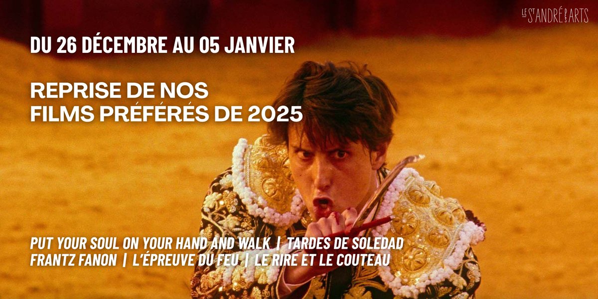 ✨Reprise de nos films préférés de l'année du 26 Décembre au 05 Janvier :
-PUT YOUR SOUL ON YOUR HAND AND WALK de Sepideh Farsi, Fatma Hassona
-TARDES DE SOLEDAD d'Albert Serra
-LE RIRE ET LE COUTEAUde Pedro Pinho
-FRANTZ FANON d'Abdenour Zahzah
-L'EPREUVE DU FEU d'Aurélien Peyre