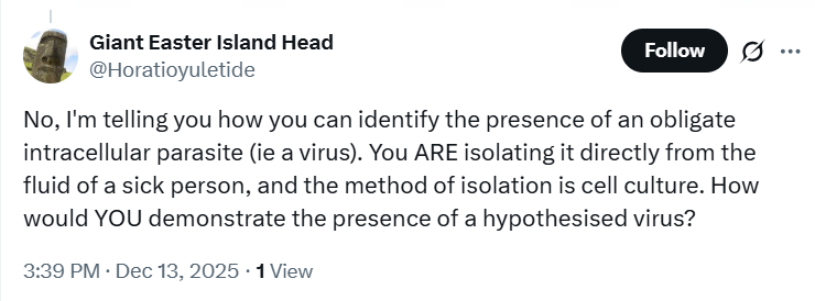 Whitey900's tweet photo. @Horatioyuletide This truly is a clown world that I live in.  The double-speak in this one is strong!

To isolate a "virus" is to create something in a toxic mess!  

Oh boy! https://t.co/JY1yUmHGoq