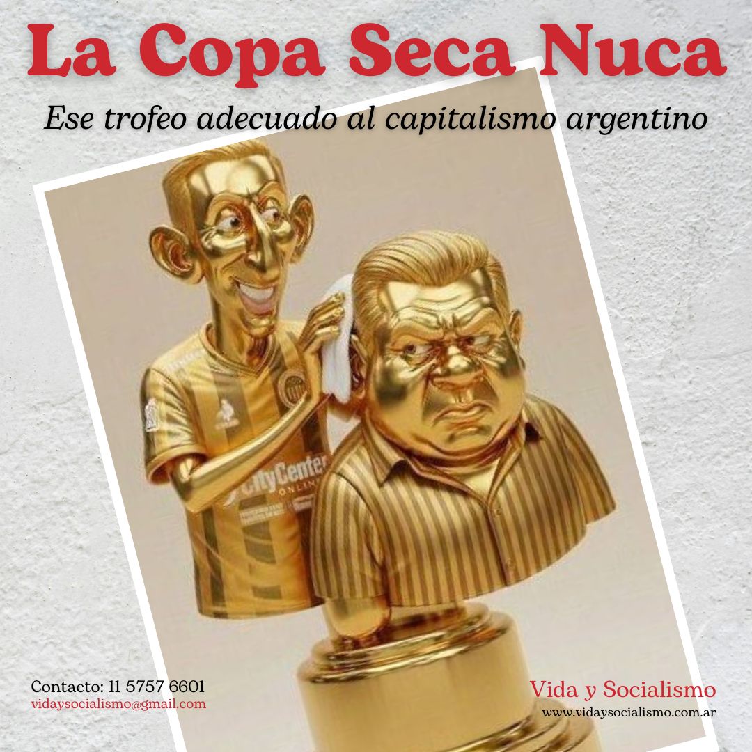 Esta crónica interesa a los trabajadores en general, porque nos hallamos frente a un dilema: buscar alternativas dentro del capitalismo, o luchar para superarlo. Lo segundo es más arduo y exigente. Pero lo primero se encarna en la AFA del Chiqui Tapia.

vidaysocialismo.com.ar/la-copa-seca-n…