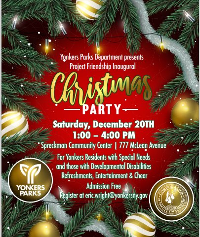 GetTheDailyDirt's tweet photo. YONKERS CARES >>> CHRISTMAS PARTY: The #YonkersParksDepartment is partnering with #ProjectFriendship for an inaugural #Christmas Party for #YonkersNY residents with #SpecialNeeds and developmental disabilities.
Admission is free and the party being held Saturday, December 20, from 1:00 p.m. to 4:00 p.m. at #Yonkers Spreckman Community Center on 777 McLean Avenue....