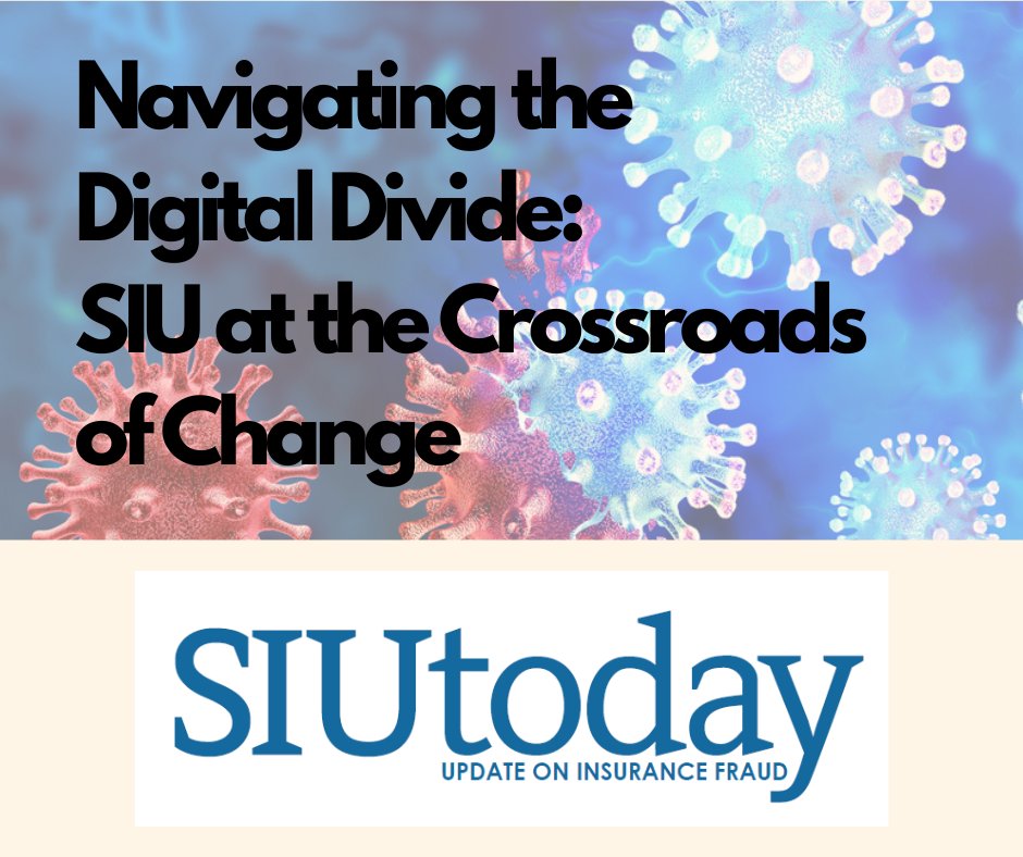 The digital world is changing fast. Learn how SIUs are adapting to new technology, new risks, and new ways of working. bit.ly/3X398XG