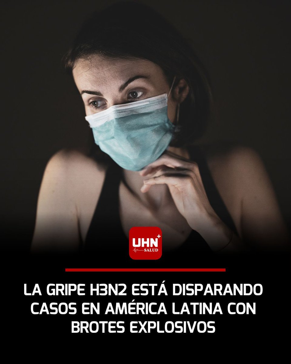 UHN_Plus_Salud's tweet photo. 🩺‼️ | La gripe H3N2 está disparando casos en América Latina con brotes explosivos, ya que este virus puede ingresar a una comunidad por múltiples vías —viajeros asintomáticos, superficies contaminadas, aerosoles en espacios cerrados— y acelerar contagios masivos en escuelas, oficinas y transporte público, según expertos que alertan sobre su alta transmisibilidad y mutaciones que evaden inmunidad previa.

El H3N2 domina el 95% de las infecciones circulantes, con síntomas más intensos (fiebre alta, tos persistente, fatiga extrema) y mayor riesgo de complicaciones en niños, ancianos y crónicos, mientras la vacunación anual reduce hospitalizaciones hasta un 60% pero la cobertura baja permite oleadas rápidas que colapsan sistemas de salud.