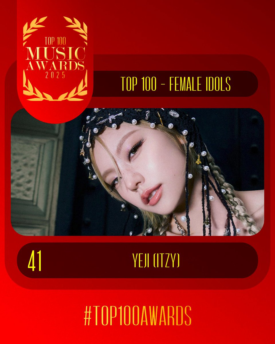 TOP 100 – FEMALE K-POP IDOL IN 2025

#41 YEJI (ITZY)

Congratulations! 🎉