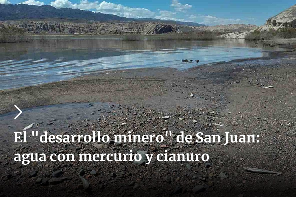 ❗☠️ La Universidad Nacional de Cuyo confirmó que el Dique Cuesta del Viento, que recibe las aguas de la mina Veladero, está contaminado con mercurio, cloro y aluminio.
✍️ <a href="/AnaChayle1/">Ana Chayle</a>
➡️ cutt.ly/NtprL7xP