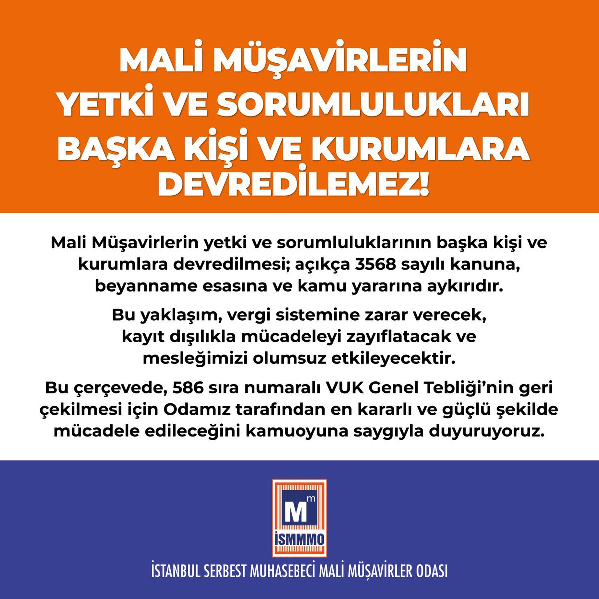 Mali Müşavirlerin Yetki ve Sorumlulukları Başka Kişi ve Kurumlara Devredilemez! #İSMMMO