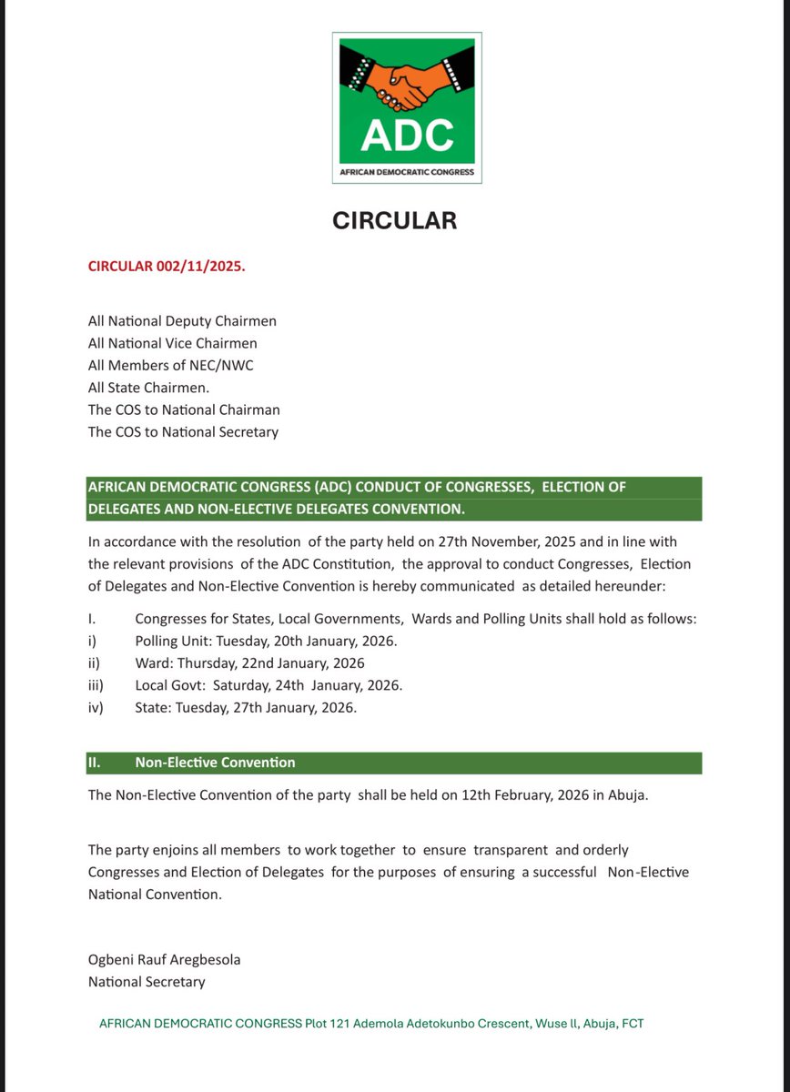 BolajiADC's tweet photo. FOR IMMEDIATE RELEASE
PRESS STATEMENT

DECEMBER 13, 2025

ADC Commences Membership Registration, Approves Congresses, Convention Dates.
 
The African Democratic Congress (ADC) has declared a 90-day nationwide membership Mobilisation, Revalidation, and Registration (MMRR). The party also announced provisional dates for its congresses and the election of delegates at the polling unit, ward, local government.
 
According to circulars issued by the National Secretary, Ogbeni Rauf Aregbesola, the congresses have been provisionally slated to hold between January 20-27, 2026 and will culminate in the Non-Elective National Convention in February 2026 in Abuja.
 
In a statement issued by its National Publicity Secretary, Mallam Bolaji Abdullahi on Saturday, the party said these activities are announced in line with the conclusions of its National Working Committee (NWC) meeting held on 27th November, 2025, and in accordance with the relevant provisions of the party’s Constitution.

Signed:
 
Mallam Bolaji Abdullahi
National Publicity Secretary
African Democratic Congress (ADC)