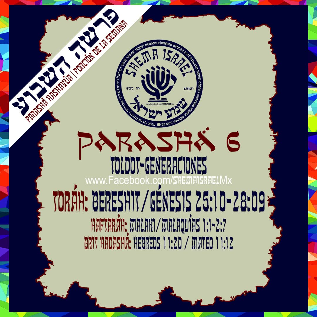 SHEMAISRAELmx's tweet photo. Parashá 6 Toldot 

#ShabatShalom
#ShemáIsrael
#ParasháHaShavúa https://t.co/C2xa0mf6BC