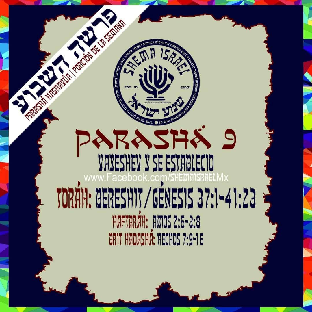 SHEMAISRAELmx's tweet photo. Parashá 9 Vayeshev 

#ShabatShalom
#ShemáIsrael
#ParasháHaShavúa https://t.co/4x4AHJxHiP