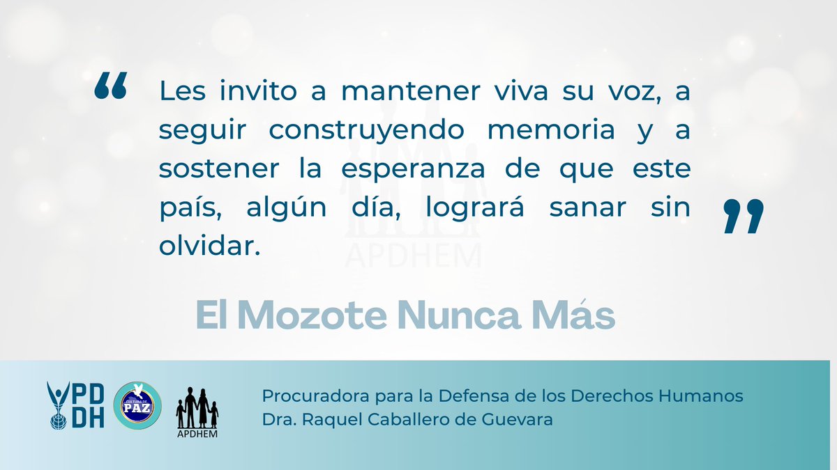 PDDHElSalvador's tweet photo. Cumpliendo con su Mandato Constitucional la #ProcuradoraDDHH @RaqueldeGuevara acompaña acto de conmemoración del 44 Aniversario de la Masacre de El Mozote y Lugares Aledaños, honrando a las víctimas y preservando la memoria histórica. 
#CulturaDePaz https://t.co/aUkvESu1xE