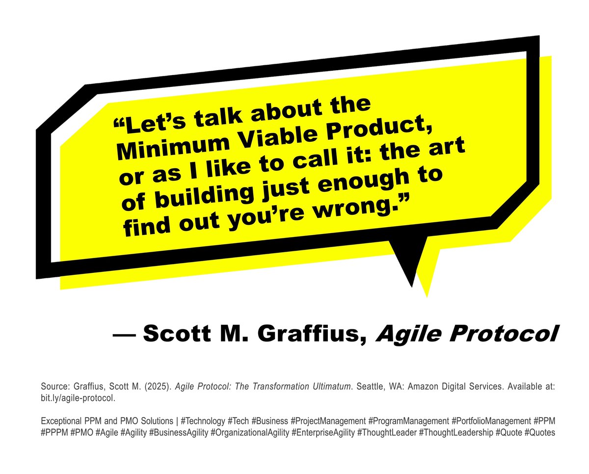 Here's a self-aware take on the #MinimumViableProduct (#MVP):

“Let’s talk about the Minimum Viable Product, or as I like to call it: the art of building just enough to find out you’re wrong.” — Scott M. Graffius, AGILE PROTOCOL

See the book on Amazon 👉 amazon.com/dp/B0F2SJ83WT?…