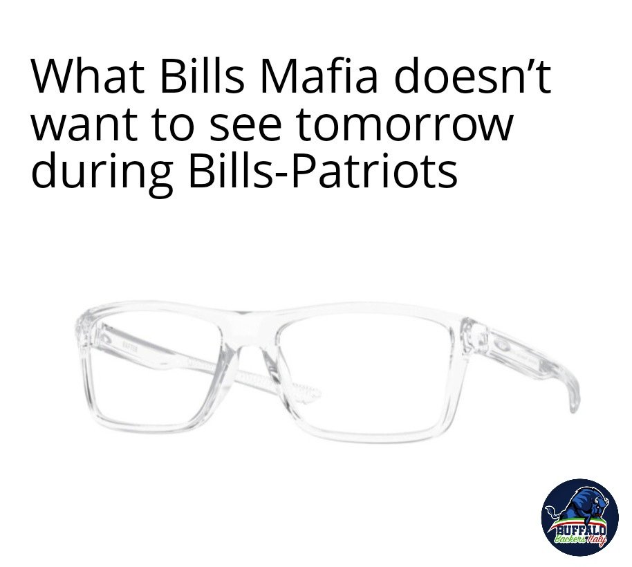 What #BillsMafia doesn’t want to see tomorrow during Bills-Patriots