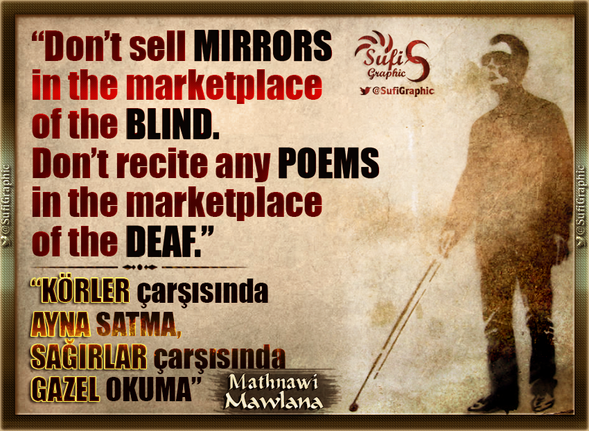 SufiGraphic's tweet photo. #ŞebiArus #Mevlana #MevlanaCelaleddiniRumi #Rumi #Mawlana #Matnawi #Mathnawi #Masnawi #Mesnevi #Kör #Ayna #Mirrror #Blind #Sağır #Konya #Sufi #Tasavvuf #Kitap KÖRLER VE SAĞIRLAR ÇARŞISI https://t.co/Lpm9pNvhET