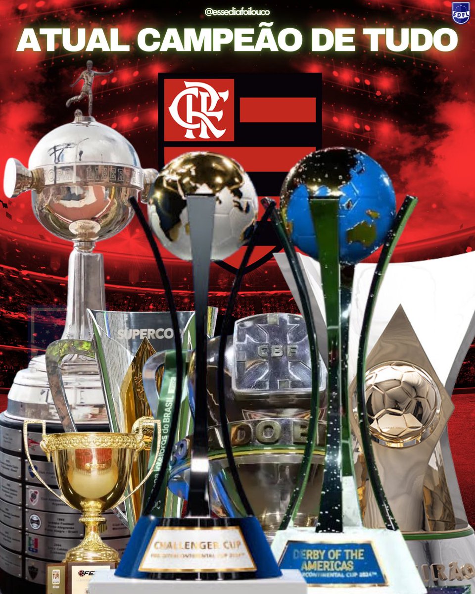 🚨INÉDITO: o Flamengo é:

🏆 Atual campeão estadual
🏆 Atual campeão da Supercopa
🏆 Atual campeão da Copa do Brasil
🏆 Atual campeão da Libertadores
🏆 Atual campeão Brasileiro
🏆 Atual campeão do Derby das Américas.
🏆 Atual campeão do Challanger Cup.

O MAIOR CLUBE DO BRASIL.