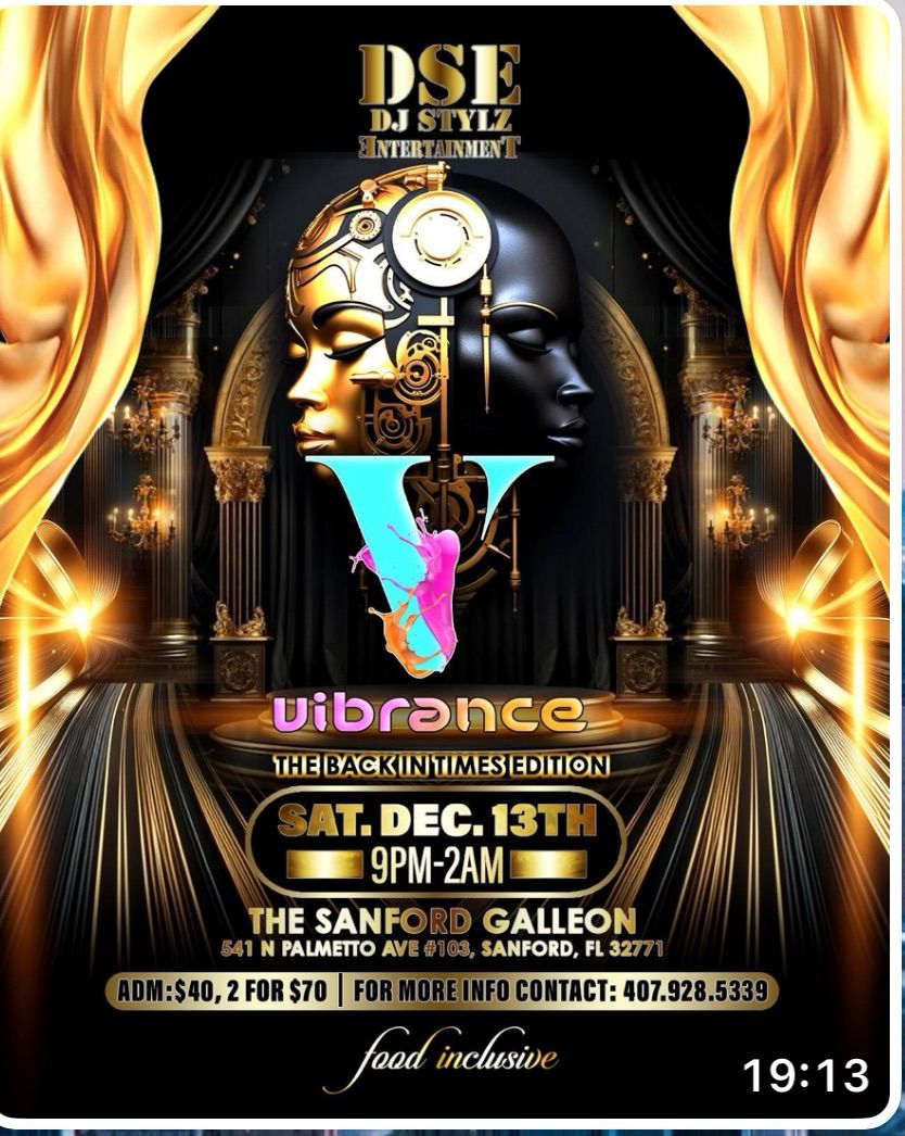 DJ STYLZ ENTERTAINMENT
🎵The Back In Times Edition 🎵

🗓️Sat Dec 13th, 2025
⌚ 9pm to 2am
📌Vibes and Ambiance taking place at:
541 N Palmetto Avenue
#103
Sanford, FL 32771

🎟️Physical Tickets
$40
2 for $70

vibrancebit2025.eventbrite.com
🍴 *Food Inclusive* 

🔥4079285339