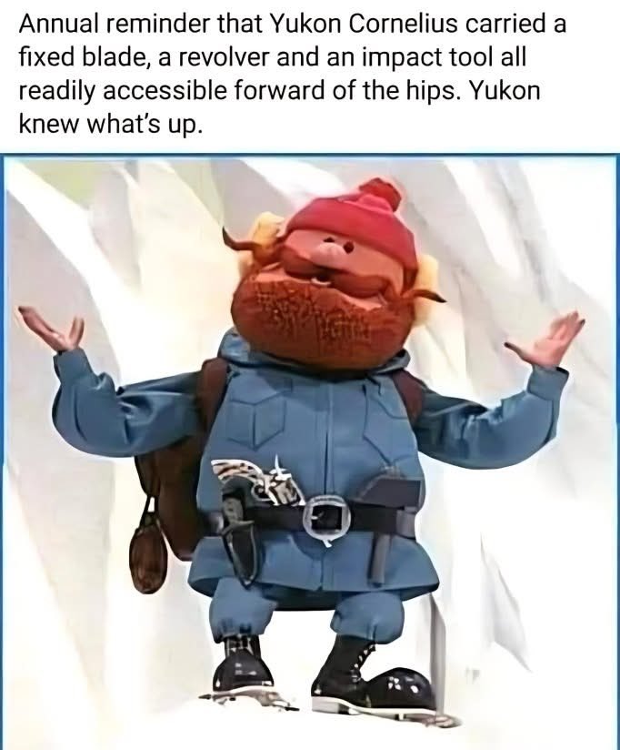 Yukon Cornelius was BASED 

😎