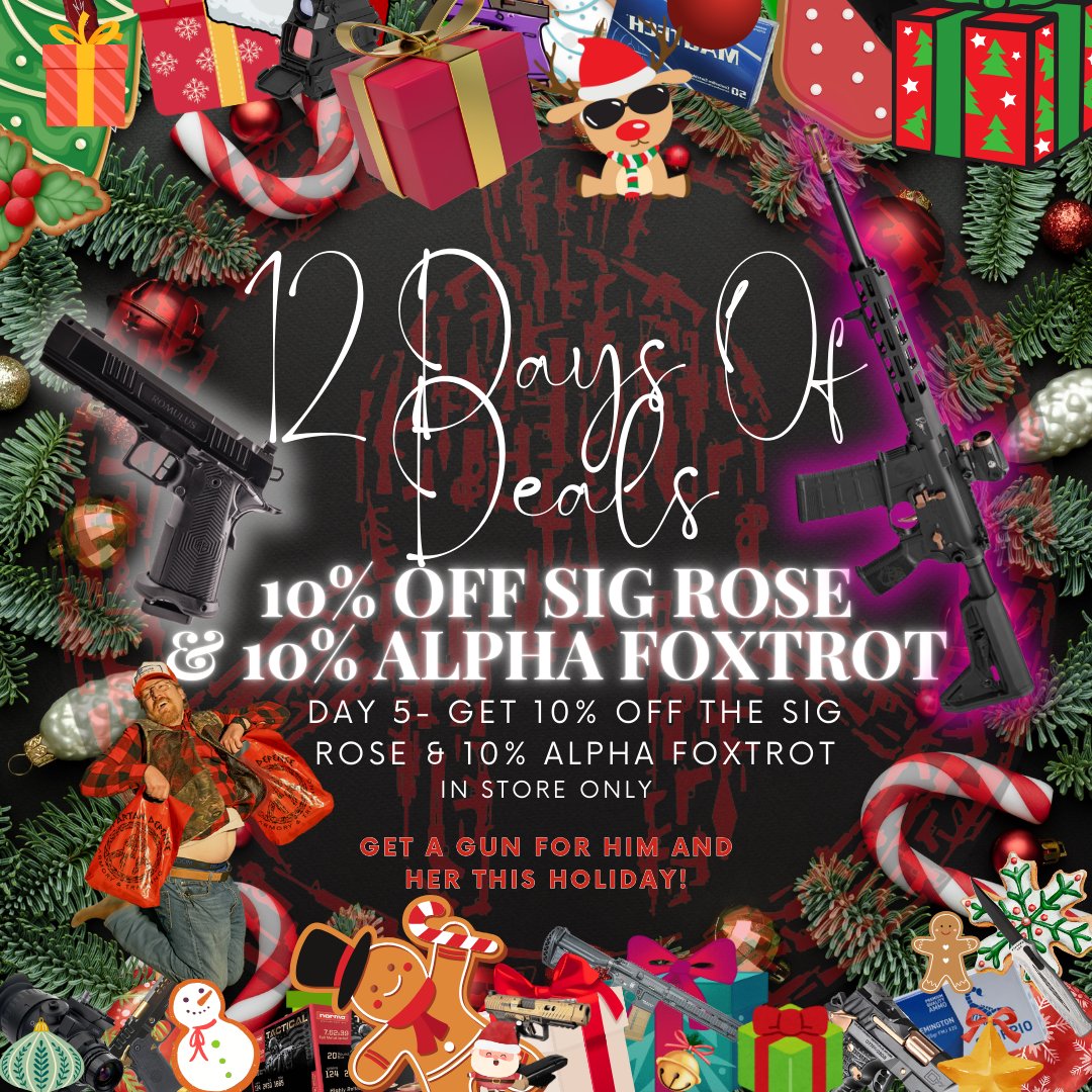 On the 5th Day of Deals- 10% Off The Sig Rose and 10% All Alpha Foxtrots until Dec 21st!
