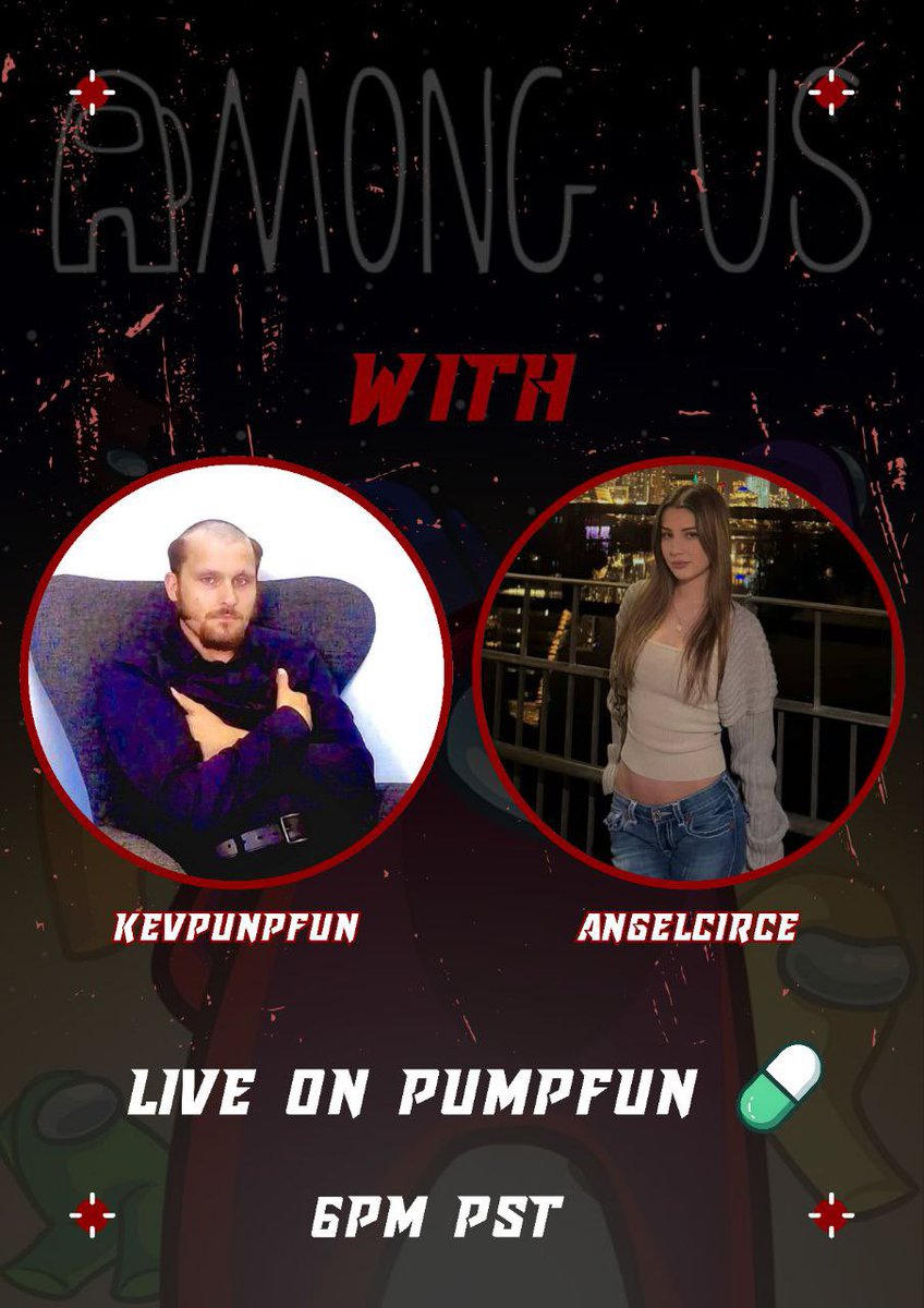 6pm PST TIME I WILL BE PLAYING AMONG US LIVE WITH ANGELCIRCE!