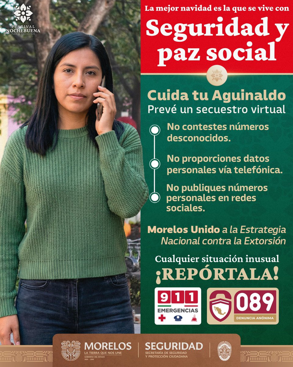 ¡Tu seguridad es nuestra prioridad!

Cuida tu aguinaldo y evita ser víctima de Secuestro Virtual.
No compartas cantidad de dinero ni datos personales.

Si recibes una llamada sospechosa, ¡Cuelga!

Y llama al 911 o Denuncia
Anónima 089

#LaTierraQueNosUne

#MorelosEstáMejor