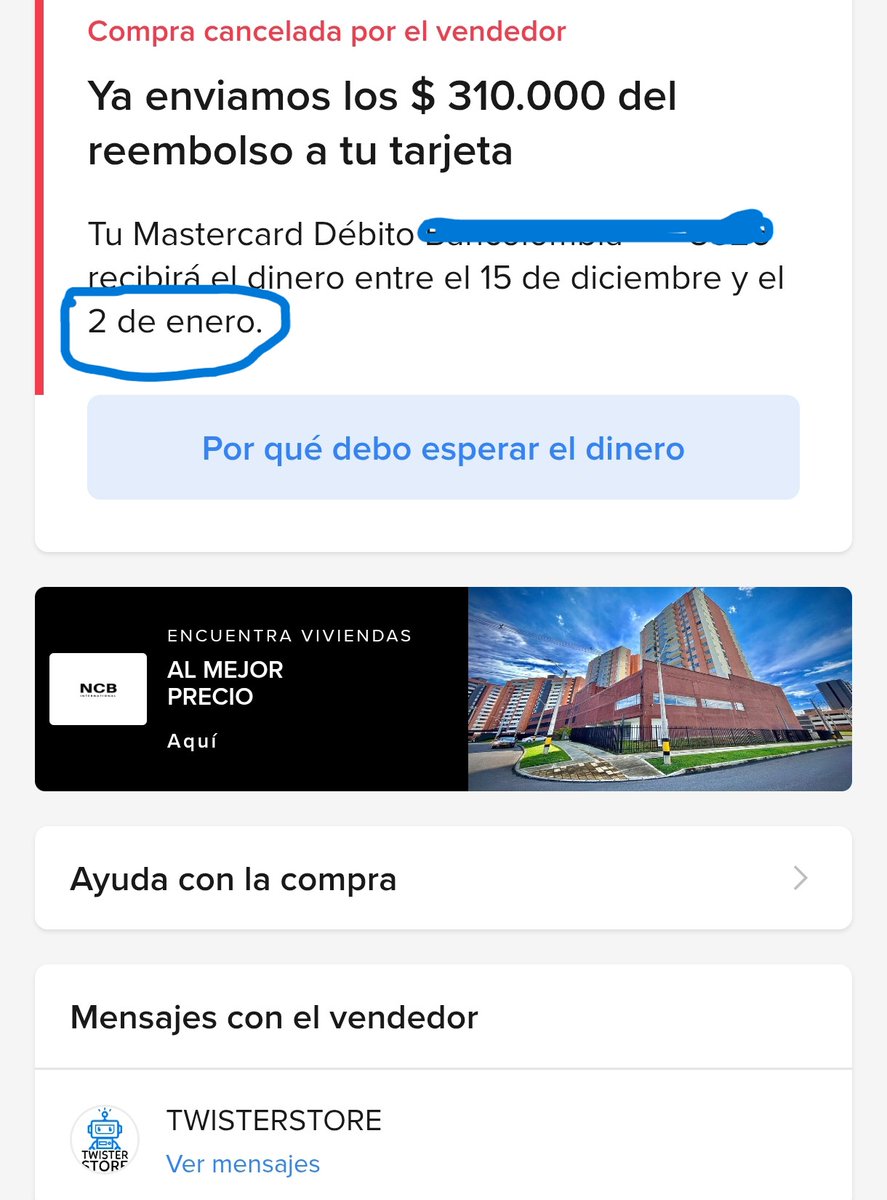 crasesc's tweet photo. @ML_Colombia hasta el 2 de enero hacen devolución? El pago se  realizo por debito PSE inmediato hoy.  Vendedor cancelo la compra. En ayuda/ PQR y no tiene opción para enviar PQR. A que correo o dirección envío mi PQR?? Solo responde un BOT... @sicsuper @SFCsupervisor https://t.co/M0wMIoxU2u