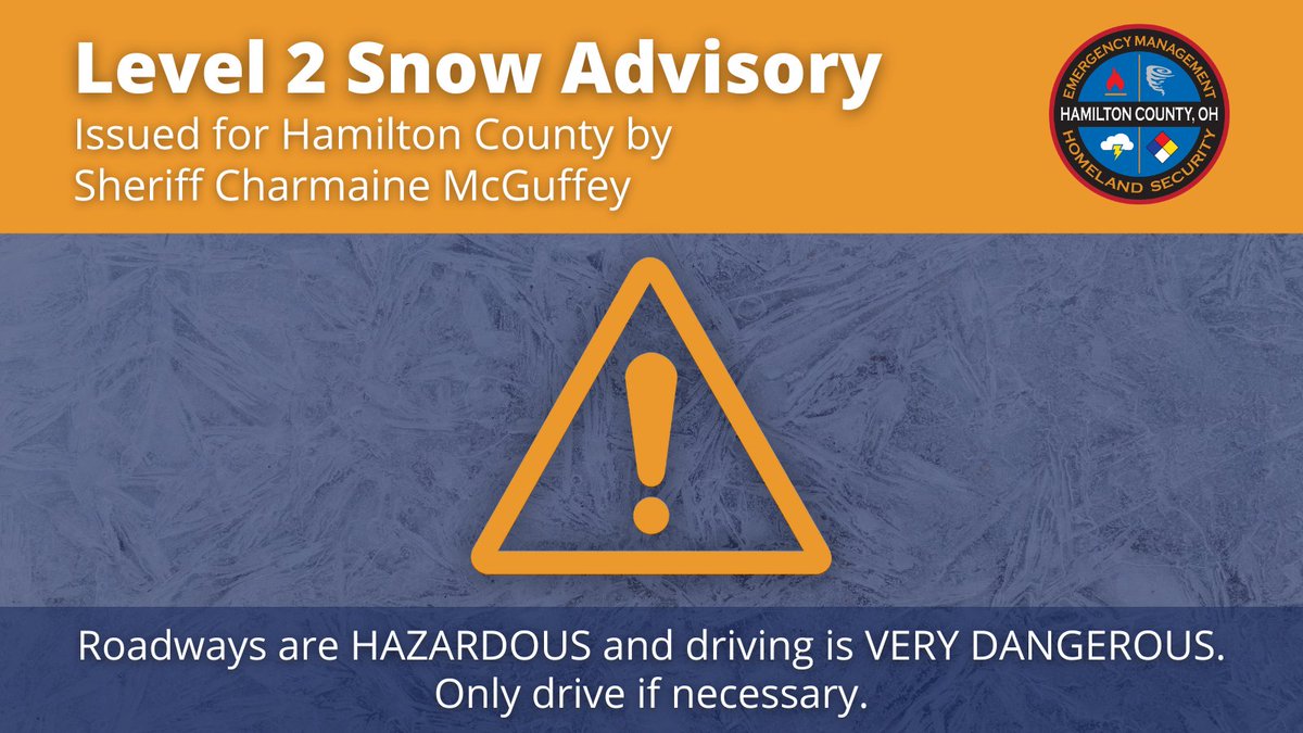 ALERT HC: Sheriff McGuffey has issued a Level 2 SNOW ADVISORY in Hamilton County. Hazardous and icy roads. Only drive if necessary with extreme caution - drive slowly and increase following distance. Contact your employer for work guidance. Check @hcema on X for updates.