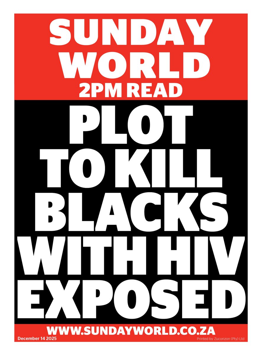 SundayWorldZA's tweet image. #SundayWoldZA | 
PLOT TO KILL BLACKS WITH HIV EXPOSED: 
📰 Full story publishing at 14:00

Download the Sunday World App today 📲

iOS🍏: buff.ly/3QvzQEt
Android🤖: buff.ly/49w9lHI
Click here to buy copy🗞: buff.ly/NRcXdwX