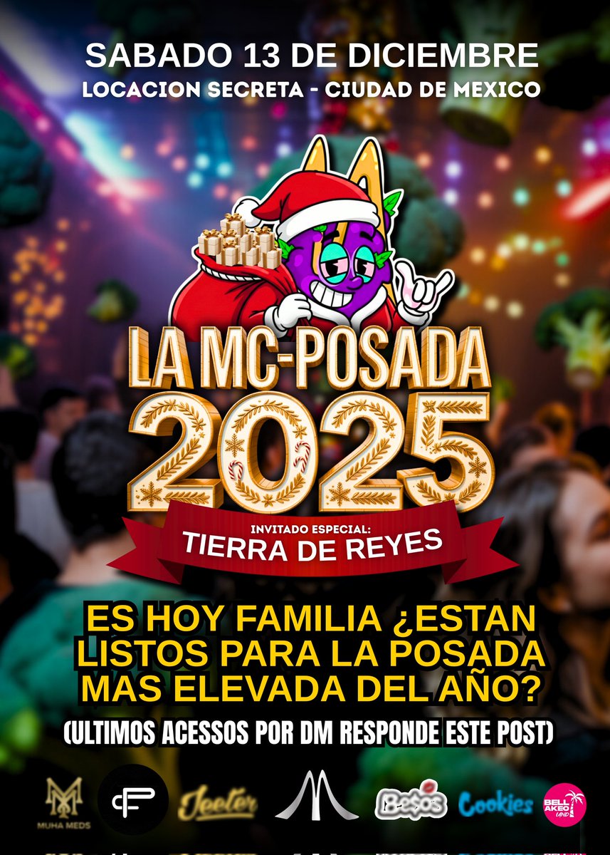 Es hoy familia! Están listos para La Mejor Posada de este 2025? CDMX manden mensaje para los últimos acessos solo deja tu RT y like! 🇲🇽🎄
¡Hoy si tío favorito Saca la casa por la ventana y no es broma! 🎉🤪🎅🏻🔥🎁
#LaMcPosada2025 #Cdmx #Navidad
#420community #Cannabis #Mexico