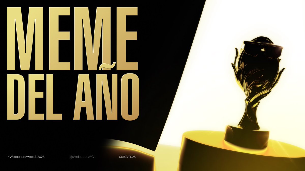 WebonesMC's tweet image. La comunidad es Experta en Hacerlos 🔥 Menciona o Cita los Memes que deberían estar en la categoría de MEME DEL AÑO en #WebonesAwards2026