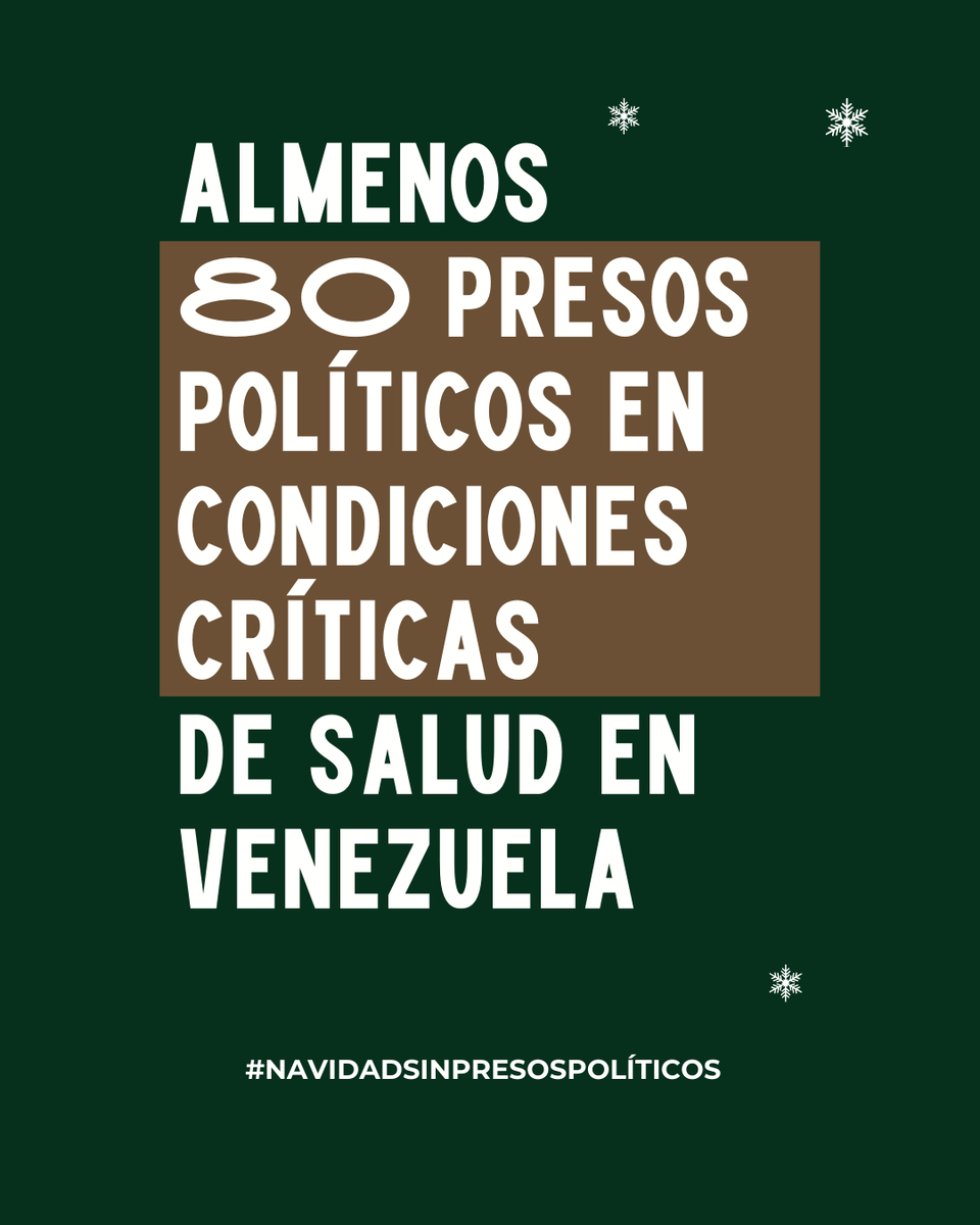 clippve's tweet photo. Más de 80 presos políticos enfrentarán la Navidad con su salud en riesgo y sin atención médica adecuada. La prisión no puede ser una condena a muerte.
#NavidadSinPresosPolíticos
