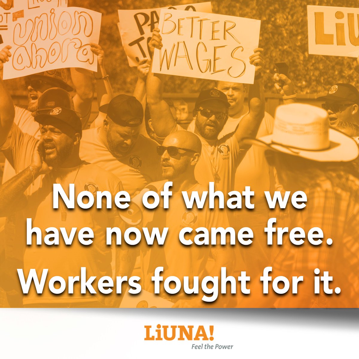 Every gain we’ve made was earned at the bargaining table and on the jobsite. #LiUNA continues the fight for better jobs. #FeelThePower