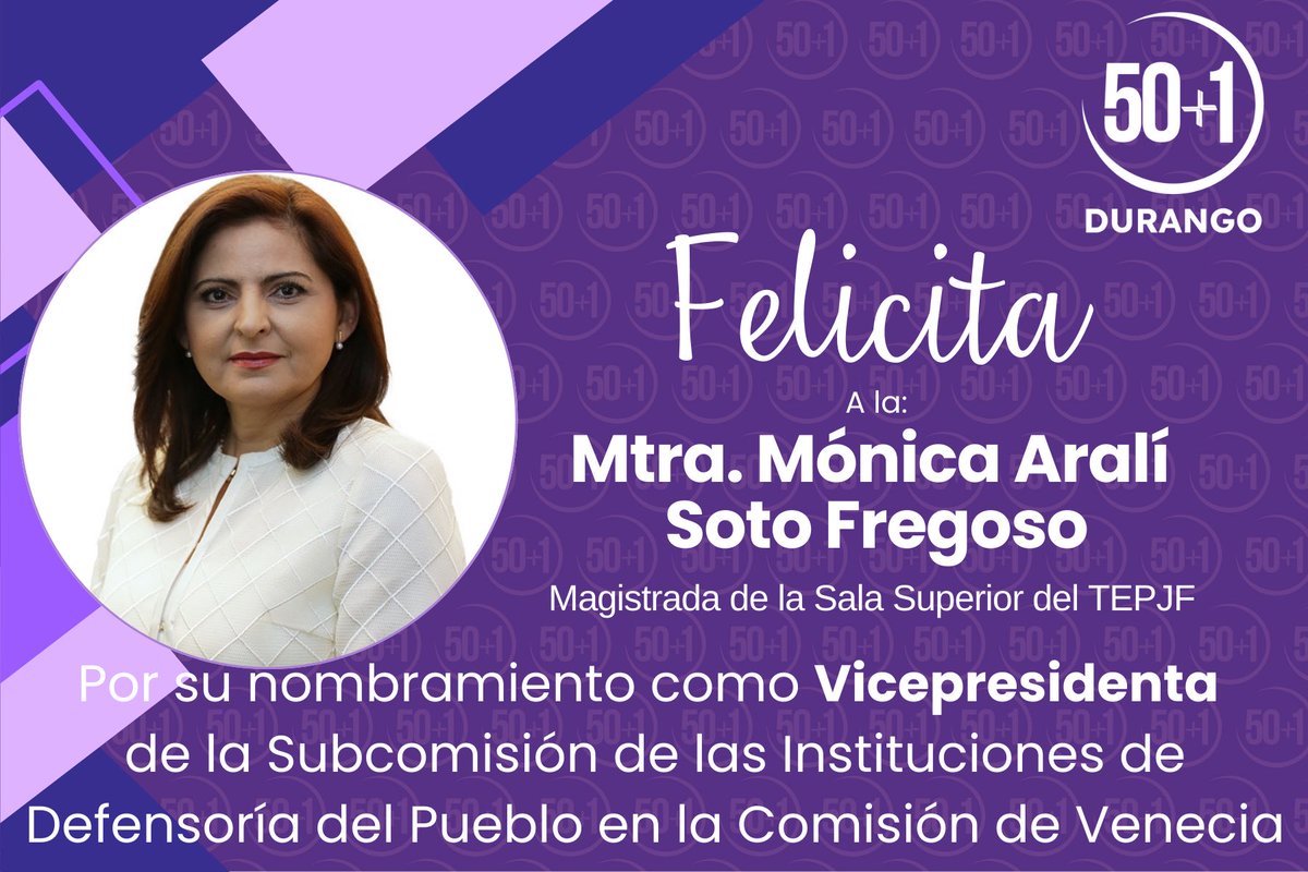 Felicitamos a la Mtra. Mónica Aralí Soto Fregoso, Magistrada de la Sala Superior del <a href="/TEPJF_informa/">Tribunal Electoral del PJF</a>, por su nombramiento como Vicepresidenta de la Subcomisión de las Instituciones de Defensoría del Pueblo en la Comisión de Venecia.
