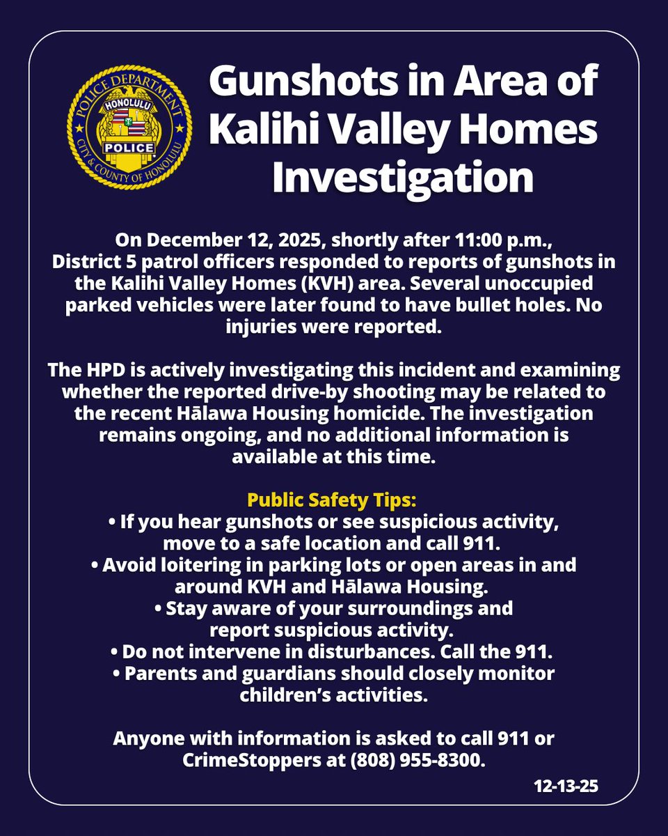 honolulupolice's tweet photo. Gunshots in Area of Kalihi Valley Homes Investigation

Anyone with information is asked to call 911 or CrimeStoppers at (808) 955-8300. https://t.co/cwZCA3l5bZ