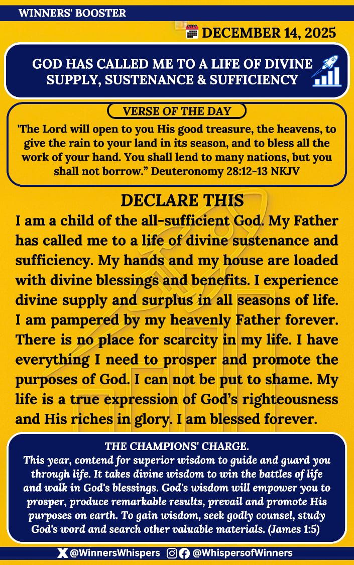 WinnersWhispers's tweet photo. Declare this:

I am a child of the all-sufficient God. My Father has called me to a life of divine sustenance and sufficiency. My hands and my house are loaded with divine blessings and benefits. I experience divine supply and surplus in all seasons of life. 

I am pampered by my heavenly Father forever. There is no place for scarcity in my life. I have everything I need to prosper and promote the purposes of God. I can not be put to shame. My life is a true expression of God’s righteousness and His riches in glory. I am blessed forever. 

#WhispersofWinners