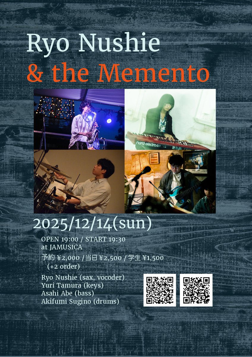 JAMUSICA's tweet photo. 本日はこちら✨
12/14 (Sun)
「Ryo Nushie &amp; the Memento」
主枝涼(sax, vocoder) 悠(key) 阿部旭(ba) 杉野聡郁(dr)
予約￥2,000 (別途2drink)
Open19:00/Start19:30
ぜひお待ちしております♪
https://t.co/91GQ9exDSF https://t.co/Xqy45c7XmG