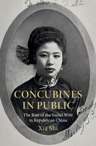 ZhenbenBook's tweet photo. 《Concubines in Public》

作者:Xia Shi
出版社:Cambridge University Press
时间:2025年12月

简介：Moving beyond familiar narratives of abolition, Xia Shi introduces the contentious public presence of concubines in Republican China. Drawing on a rich variety of historical sources, Shi highlights the shifting social and educational backgrounds of concubines, showing how some served as public companions of elite men in China and on the international stage from the late nineteenth to the mid-twentieth century. Shi also demonstrates how concubines' membership in progressive women's institutions was fiercely contested by China's early feminists, keen to liberate women from oppression, but uneasy with associating with women with such degraded social status. Bringing the largely forgotten stories of these women's lives to light, Shi argues for recognition of the pioneering roles concubines played as social wives, their impact on the development of gender politics, and on the changing relationship between the domestic and public for women during a transformative period of modern Chinese history.

作者：
Xia Shi, New College of Florida