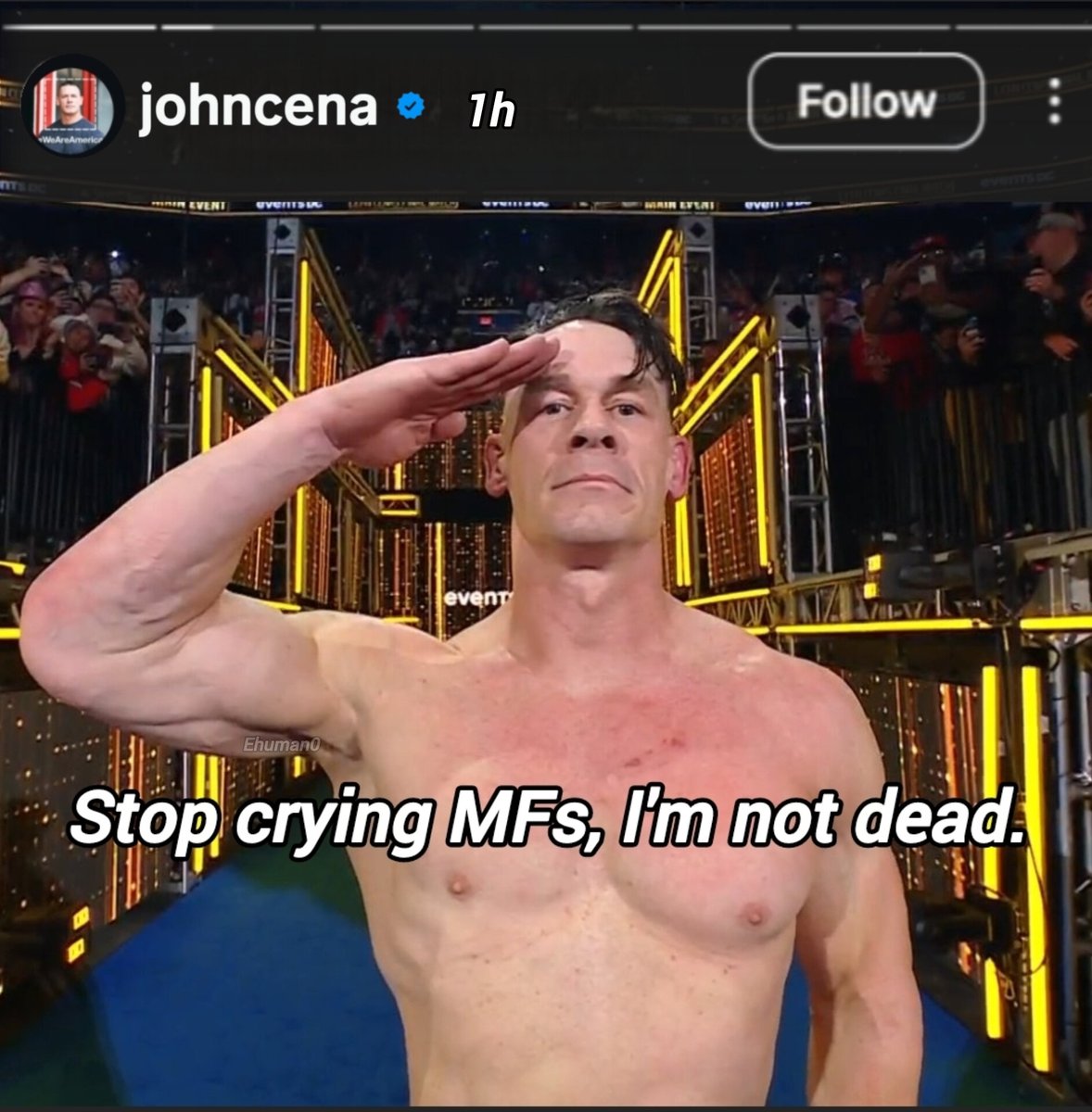 EHuman0's tweet image. John Cena latest insta story 
#ThankYouCena