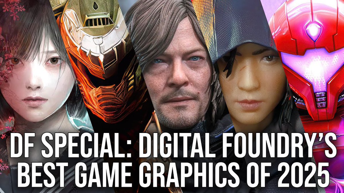 HazzadorGamin's tweet image. Digital Foundry Top 10 "Best Graphics of the Year"

1 - Doom: The Dark Ages 
2 - AC Shadows
3 - Death Stranding 2
• Dying Light: The Beast
• Ghost of Yotei
• Metroid Prime 4 Beyond
• Mafia: The Old Country
• Silent Hill F 
• Earthion
• Routine

youtu.be/nZ7pc4M-Uuk?si…