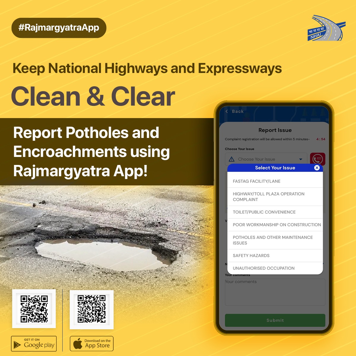 Attention National Highway users! 
#Rajmargyatra mobile app has a feature to report encroachments, potholes and other issues on National Highways with Geo-tagged photos and register grievances for making the journey more seamless and safer. 
#NHAI #BuildingANation