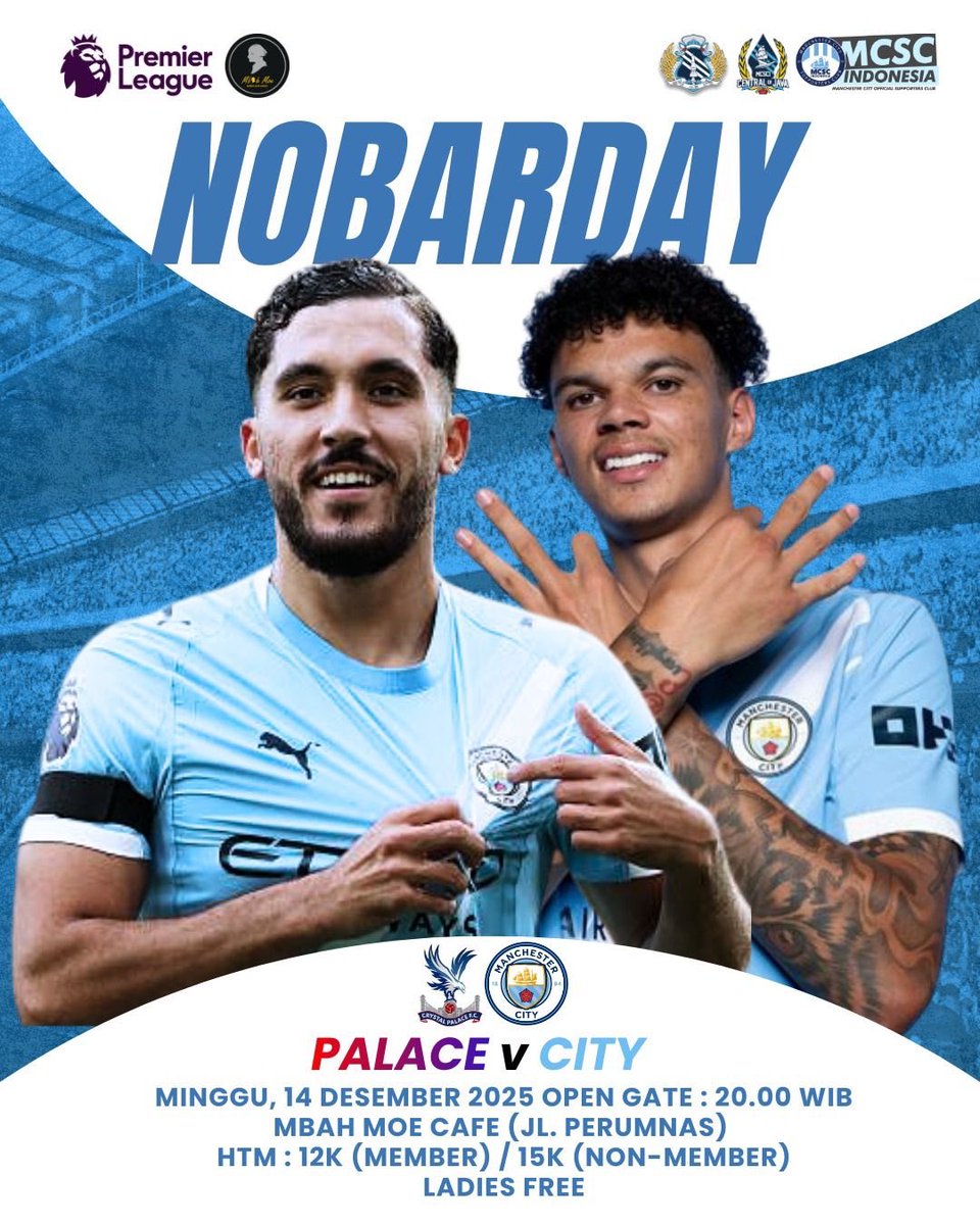 MCSCI_JOGJA's tweet photo. Wayaheeeee!!

MCSCI JOGJA PROUDLY PRESENT:

Nonton Bareng  
Crystal Palace vs Manchester City
📍 : Mbah Moe Cafe
📅 : Minggu, 21 September 2025
⏲️ : Open Gate  21.30 WIB
💰: HTM Member 12k, Non Member 15k (include soft drink &amp; snack)
📞 0895365357280(Mincy🩵) https://t.co/3TxFjj4w5r
